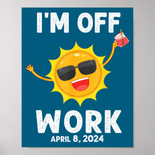 Póster Estoy Eclipse Solar Sol Fuera del Trabajo