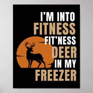 Póster Estoy en aptitud deer Freezer Funny Deer Hunting H