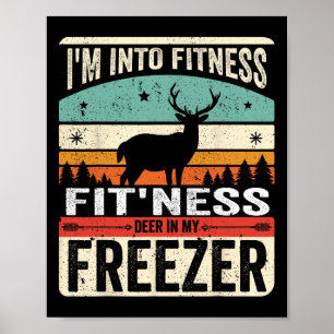 Póster Estoy en el gimnasio Deer Freezer Funny Dad Hunter
