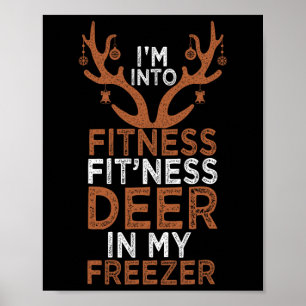 Póster Estoy en el gimnasio Deer Freezer Funny Hunter Dad