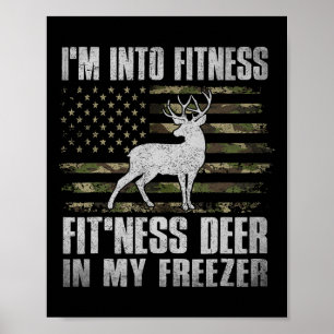 Póster Estoy en Fitness Fitness Deer en mi Freezer Huntin