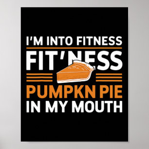 Póster Estoy En Fitness Pumpkin Pie Alimento Lover Thanks