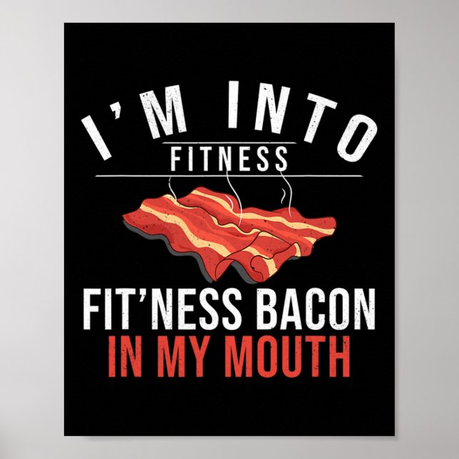 Póster Estoy en forma Bacon en mi boca Bbq asando Fu (Frente)