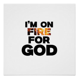 PÓSTER ESTOY EN FUEGO POR DIOS.