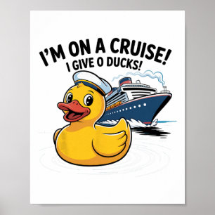 Póster Estoy En Un Crucero No Me Importa Una Mierda Camis