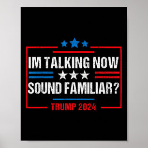 Póster Estoy hablando ahora votando Trump 2024 Elección T