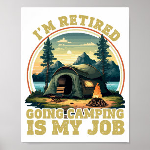 Póster Estoy jubilado voy de camping