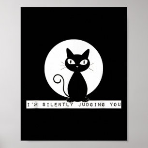 Póster Estoy Juzgando Silenciosamente A Ti Gato Stare Mem