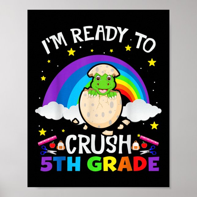 Póster Estoy listo para aplastar 5º grado Dinosaurio Regr (Frente)