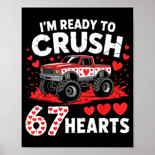 Póster Estoy listo para aplastar 67 corazones camión 7 6 