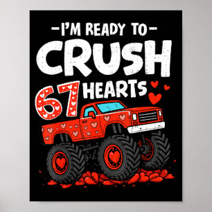 Póster Estoy listo para aplastar 67 corazones camión día 