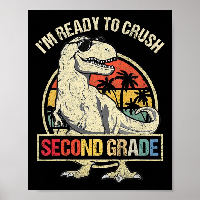Póster Estoy listo para aplastar a dinosaurio de 2º grado (Frente)