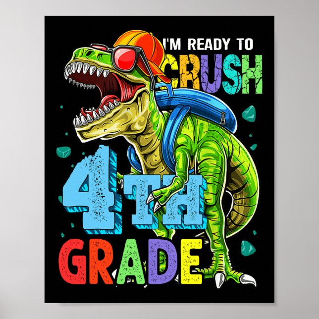 Póster Estoy listo para aplastar a los dinosaurios de cua (Frente)