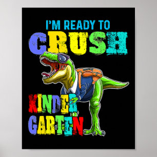 Póster Estoy listo para aplastar a los dinosaurios de los