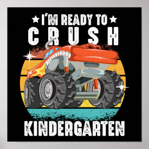 Póster Estoy listo para aplastar a los jardines de infanc