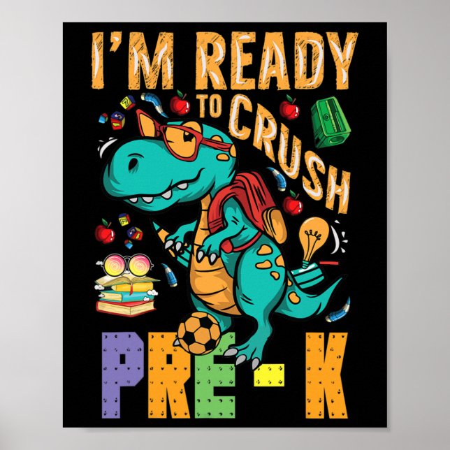 Póster Estoy listo para aplastar al monstruo preK. (Frente)