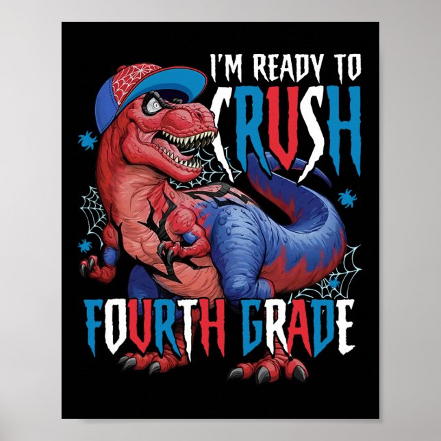Póster Estoy listo para aplastar cuarto grado dinosaurio  (Frente)