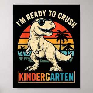 Póster Estoy Listo Para Aplastar Dinosaurios De Jardín De