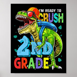 Póster Estoy listo para aplastar el dinosaurio de 2do gra