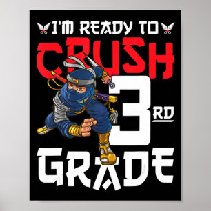 Póster Estoy listo para aplastar el primer día de Ninja d