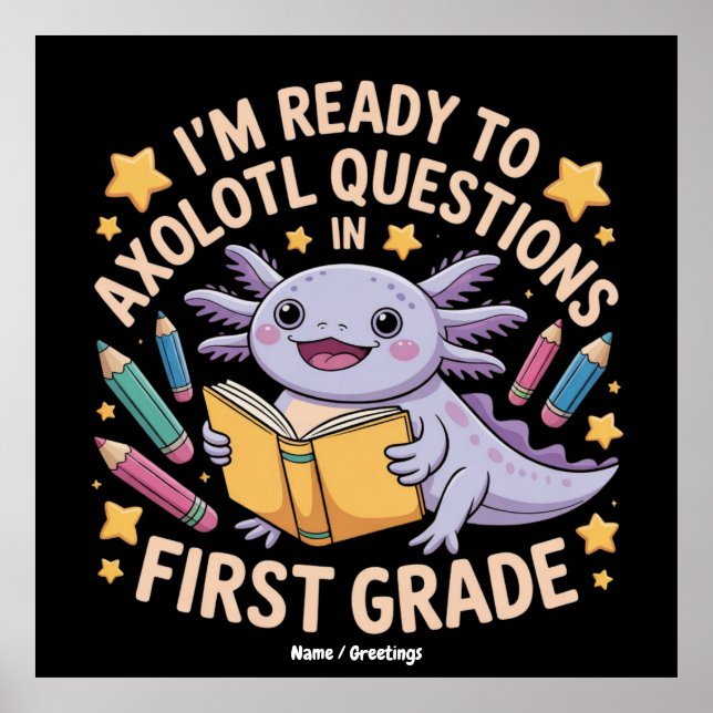 Póster Estoy listo para hacer preguntas sobre Axolotl Gra (Frente)