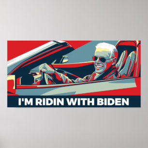 PÓSTER ESTOY RIDIN CON BIDEN