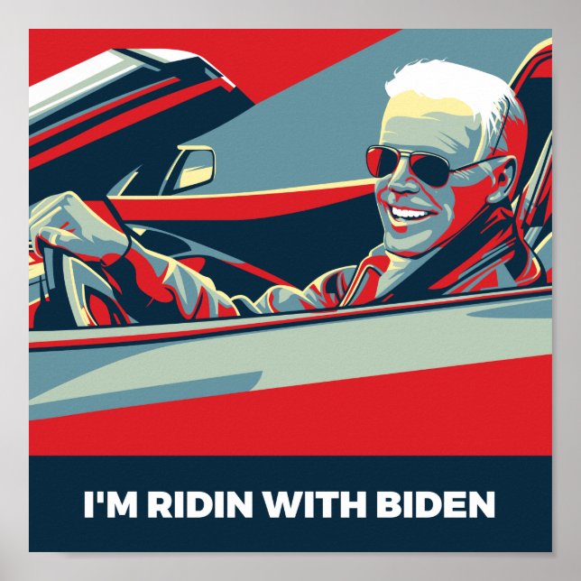 PÓSTER ESTOY RIDIN CON BIDEN (Frente)