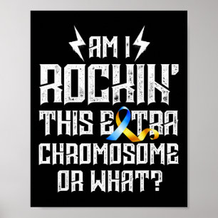 Póster ¿Estoy Rockeando Este Cromosoma Extra O Qué Abajo 