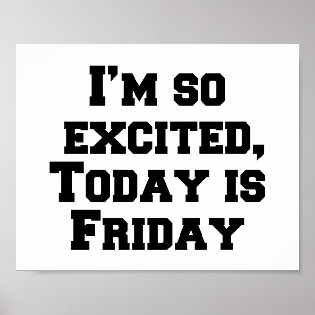 Póster Estoy tan emocionado, hoy es viernes (Frente)