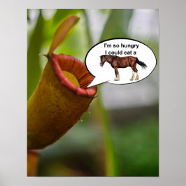 Póster Estoy tan hambriento que podría comerme un caballo