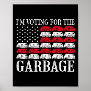 Póster Estoy votando por la basura Trump 2024 Orgulloso d