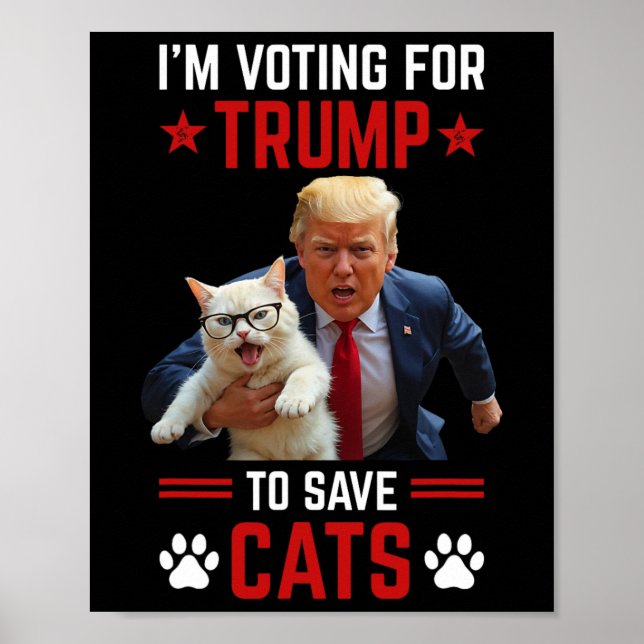Póster Estoy votando por Trump para salvar a los gatos qu (Frente)
