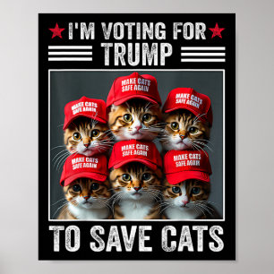Póster Estoy votando por Trump para salvar a los gatos Tr