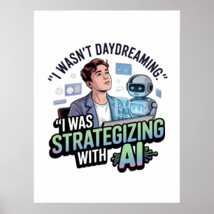 Póster Estrategias con IA - Divertido lema de Daydreaming