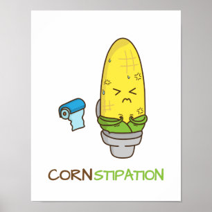 Póster Estreñimiento del maíz en el humor de Punny del