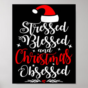 Póster Estresado Bendecido Y Obsesionado Por La Navidad D