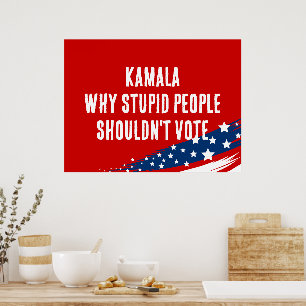 Póster Estúpidos políticos de Kamala anti-Harris