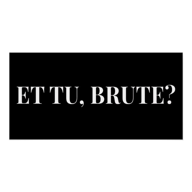 Póster ¿Et Tu, Brute? Julio César III de Shakespeare (Anverso)