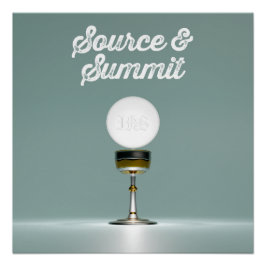 Póster Eucaristía: Fuente y Cumbre