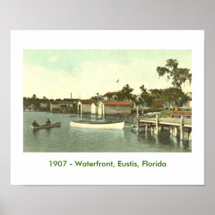Póster EUSTIS, FL - Waterfront, 1907