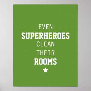 Póster Even Superheroes Clean Their Rooms