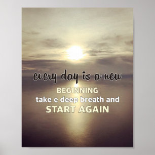 Póster Every day is a new beginning