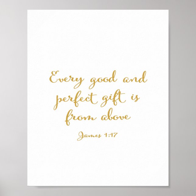Póster Every good and perfect gift is from above - bible (Frente)