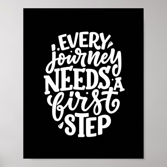 Póster Every Journey Needs A First Step Inspiration (Frente)