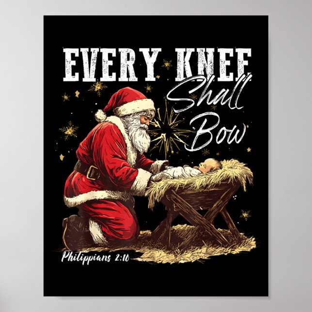 Póster Every Knee Shall Bow Santa Christmas Nativity Scen (Frente)