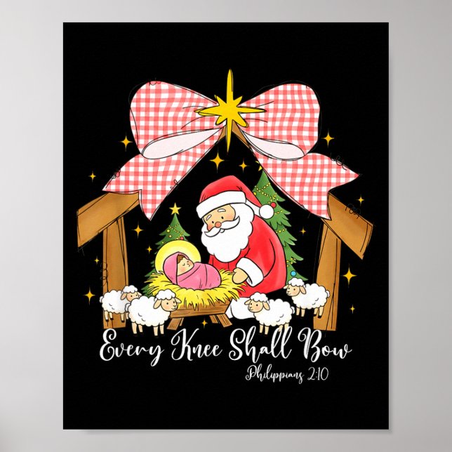 Póster Every Knee Shall Bow Santa Christmas Nativity Scen (Frente)