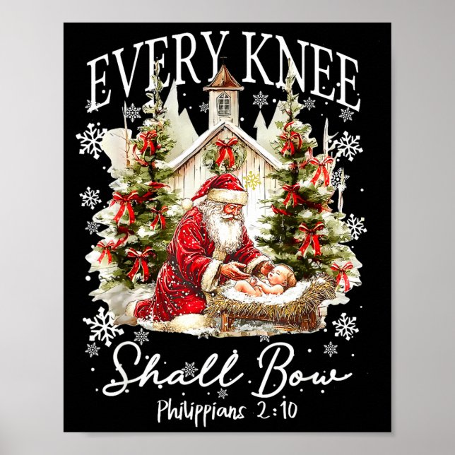 Póster Every Knee Shall Bow Santa Christmas Nativity Scen (Frente)
