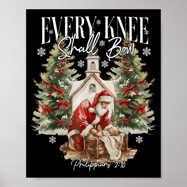 Póster Every Knee Shall Bow Santa Christmas Nativity Scen (Frente)