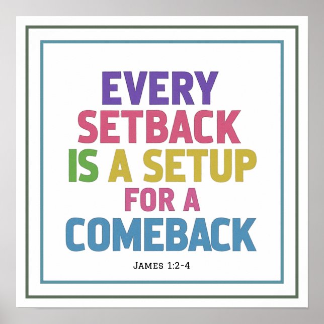 Póster Every Setback Is A Setup For A Comeback Minimalist (Frente)