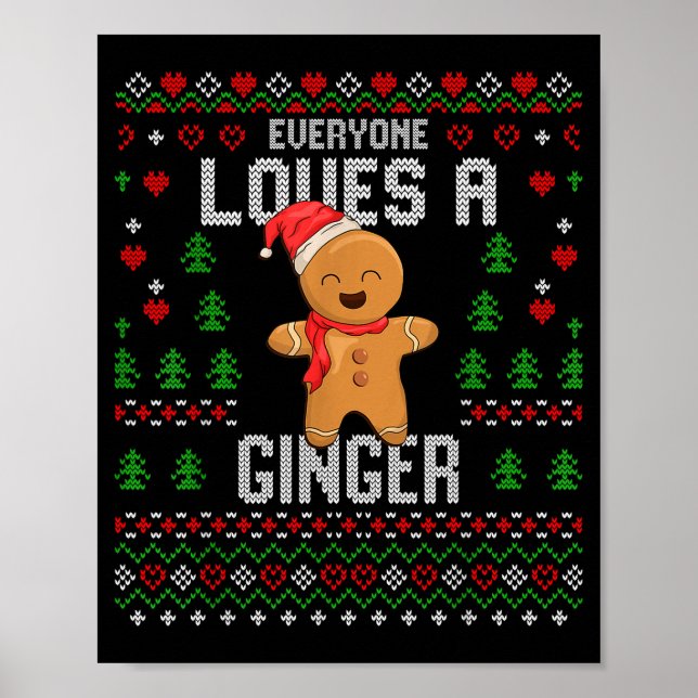 Póster Everyone Loves A Ginger Red Hair Ugly Christmas Gi (Frente)